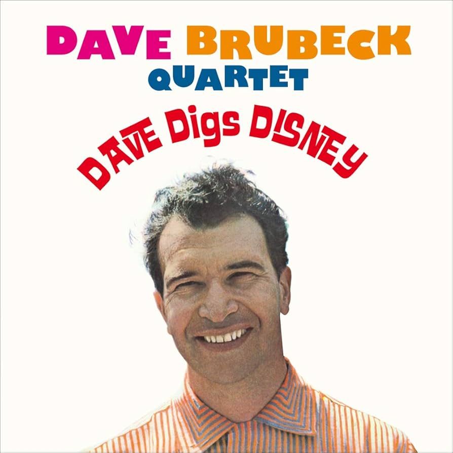 Dave Brubeck / Dave Digs Disney USオリジナル Amazon.co.jp: Dave Digs Disney + 7(import): ミュージック